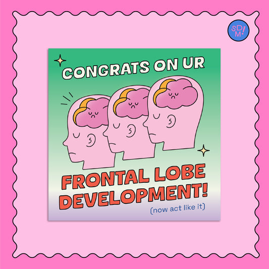 Frontal Lobe Development Square Print