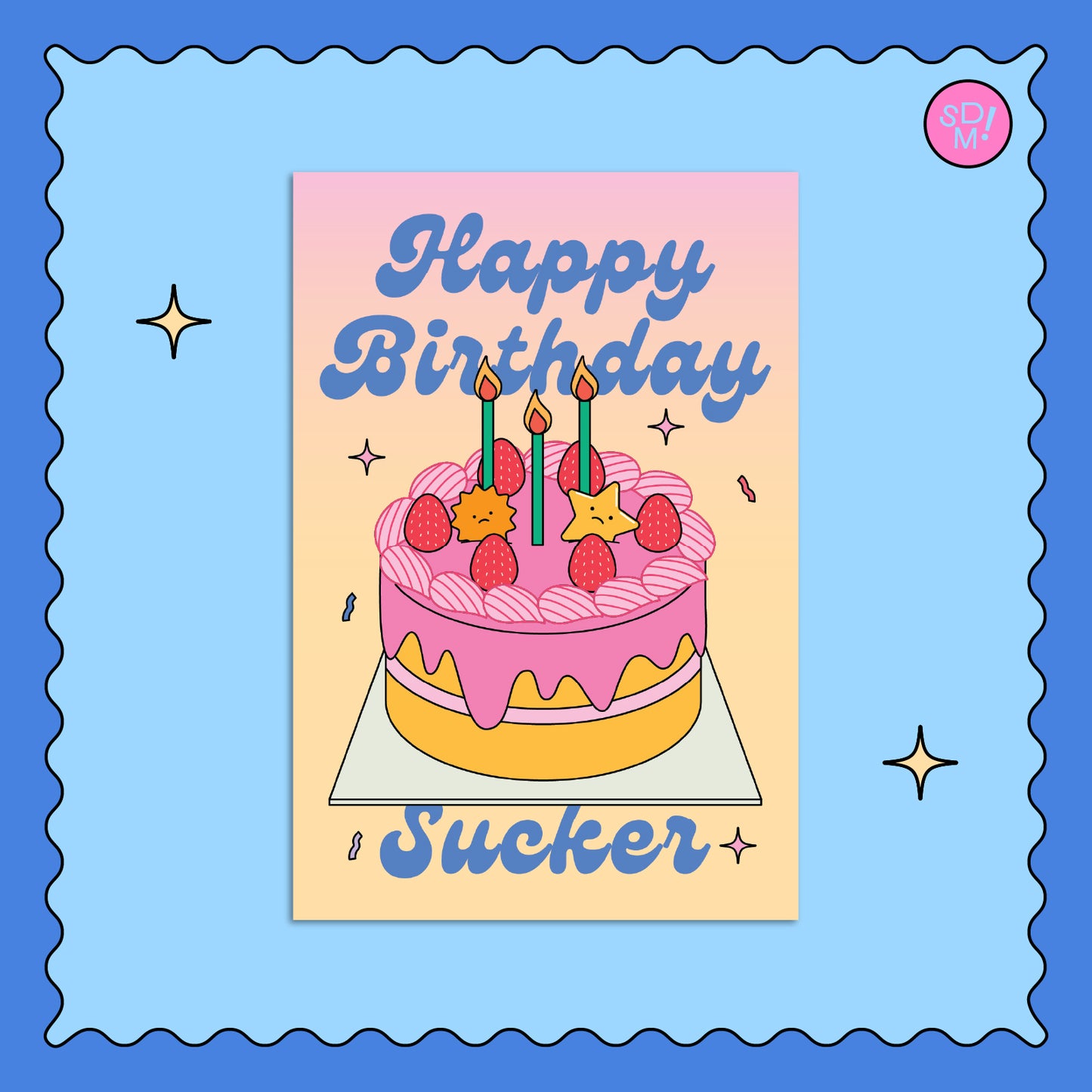 Happy Birthday Sucker Post Card