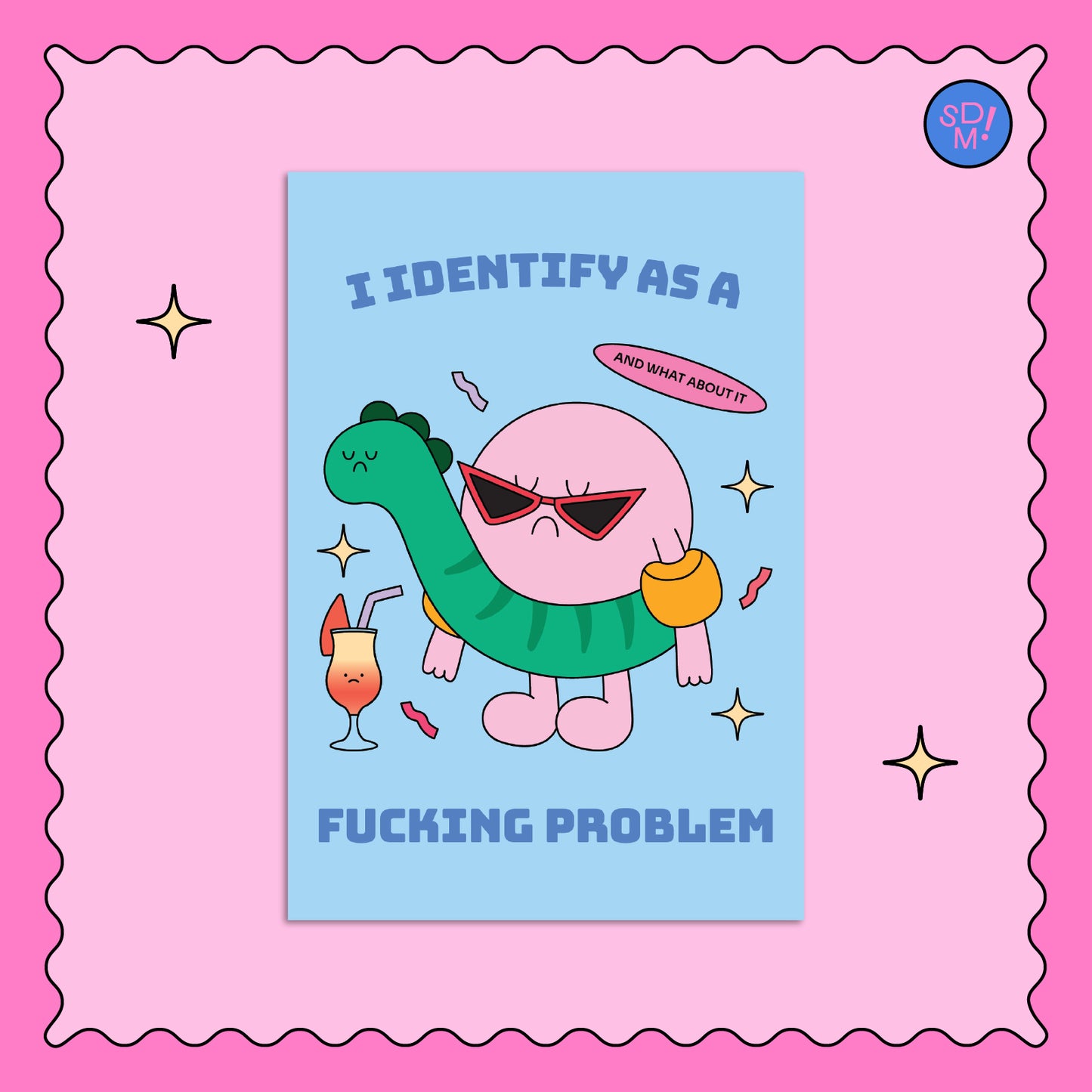 I Identify As a Problem Post Card