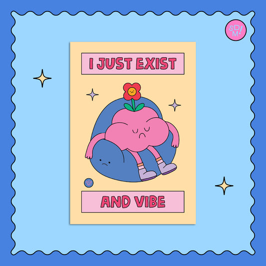 I Just Exist And Vibe Post Card