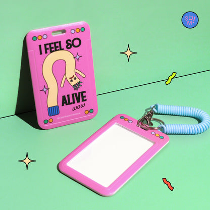 I Feel So Alive Card Holder